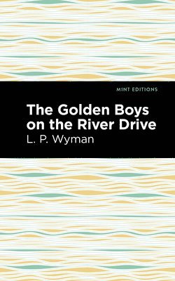 bokomslag Golden Boys on the River Drive
