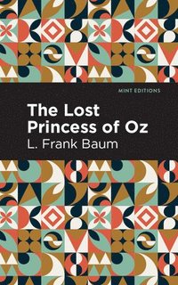bokomslag The Lost Princess of Oz