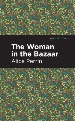 The Woman in the Bazaar 1