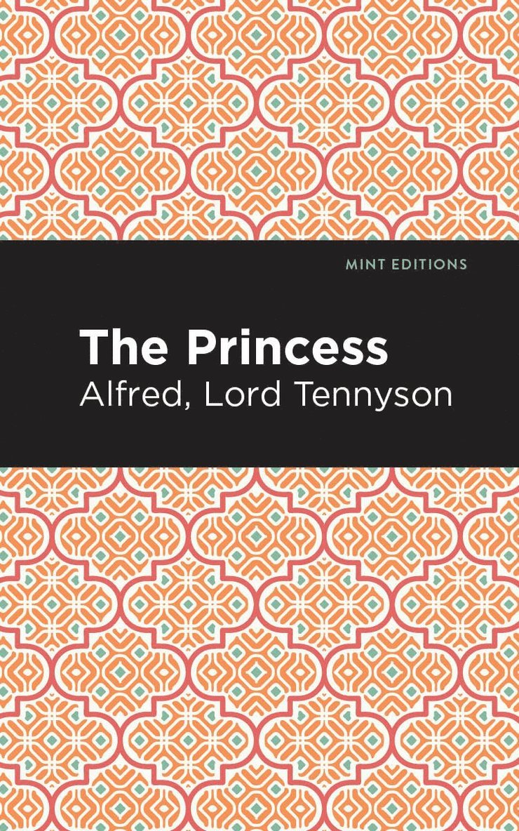 Alfred Lord Tennyson - Princess, Inbunden