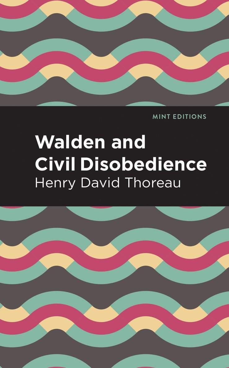 Walden and Civil Disobedience 1