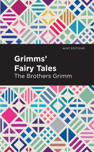 The Brothers Grimm, Wilhelm Carl Grimm - Grimms Fairy Tales, Inbunden