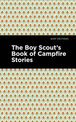 bokomslag The Boy Scout's Book of Campfire Stories