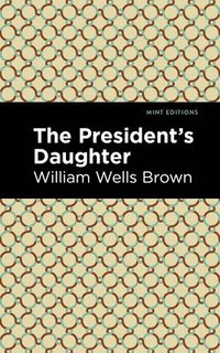 bokomslag The President's Daughter
