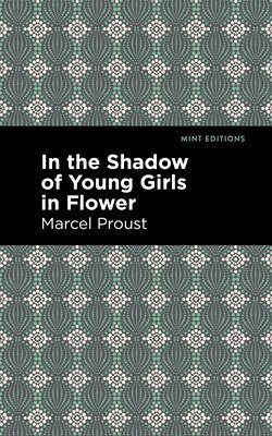 In the Shadow of Young Girls in Flower 1