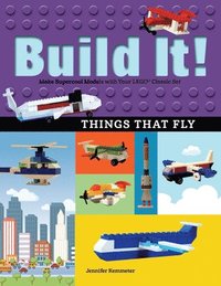 bokomslag Build It! Things That Fly