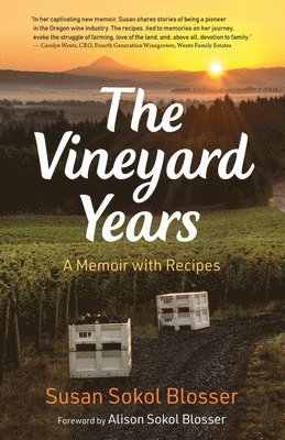 The Vineyard Years 1