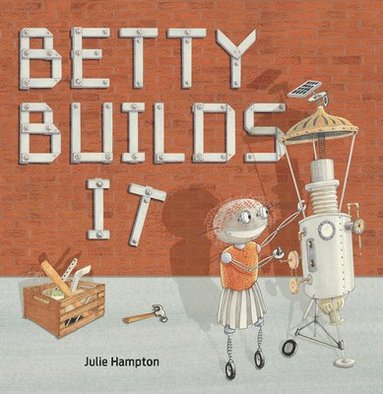 bokomslag Betty Builds It