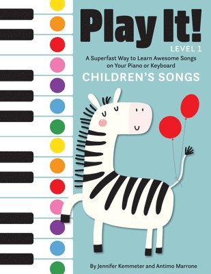 Jennifer Kemmeter, Antimo Marrone - Play It! Children's Songs, Inbunden
