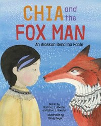 bokomslag Chia and the Fox Man