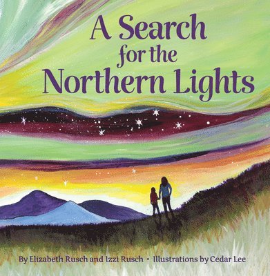 A Search for the Northern Lights 1