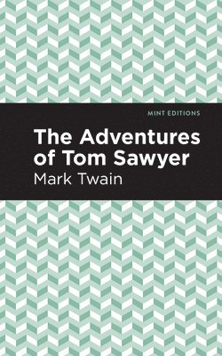 bokomslag The Adventures of Tom Sawyer
