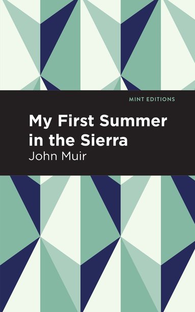 John Muir - My First Summer in the Sierra, Häftad
