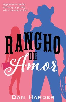 Dan Harder - Rancho de Amor, Inbunden
