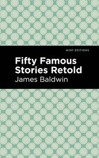 bokomslag Fifty Famous Stories Retold