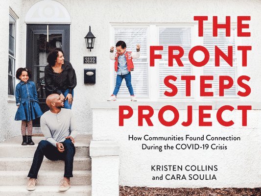 Kristen Collins, Cara Soulia - Front Steps Project, Häftad