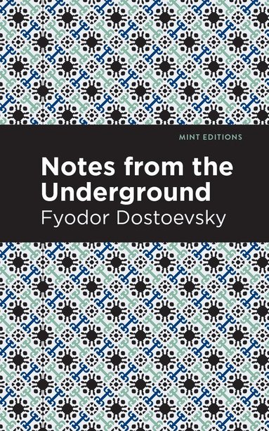 Fyodor Dostoevsky - Notes from Underground, Häftad