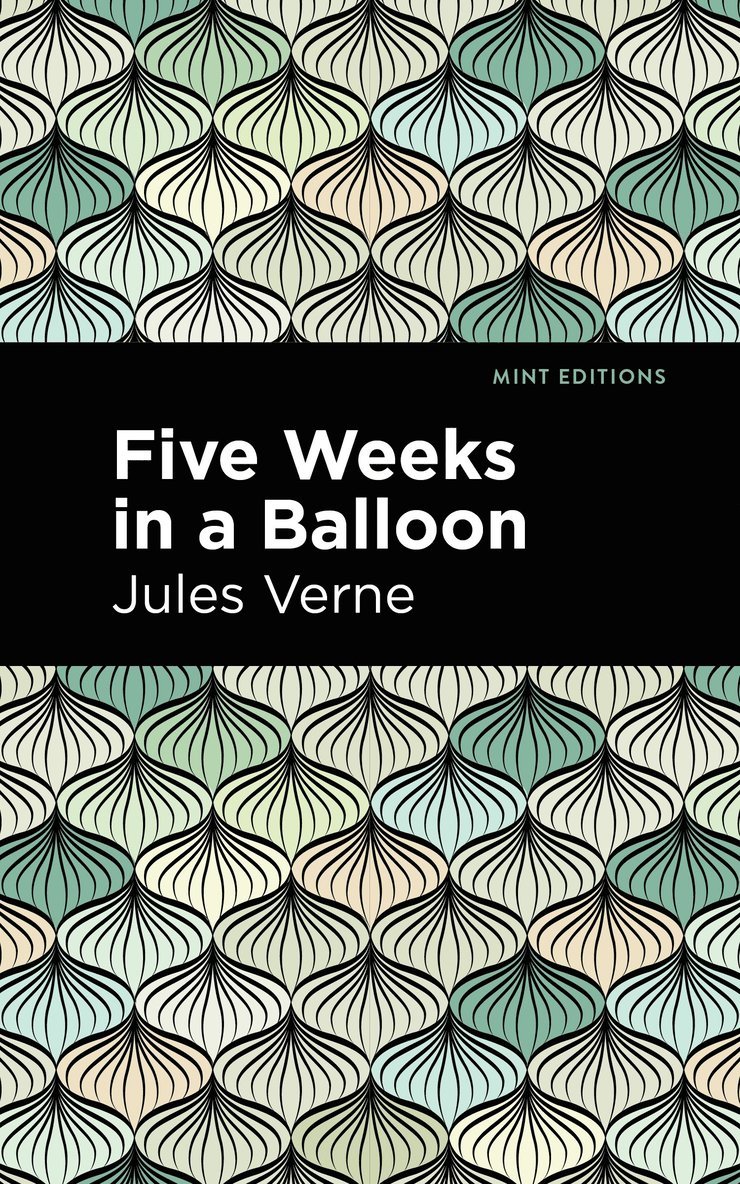 Five Weeks in a Balloon 1