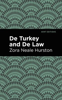 bokomslag De Turkey and De Law