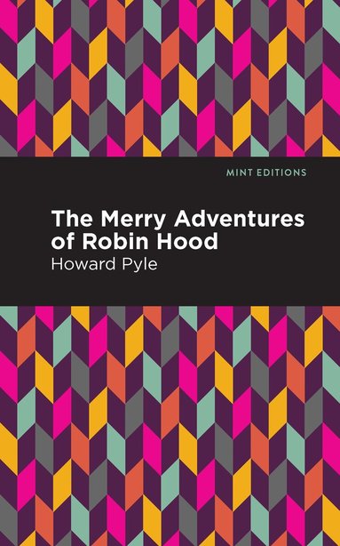 Howard Pyle - Merry Adventures of Robin Hood, Häftad