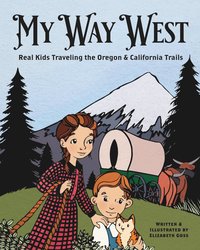 bokomslag My Way West
