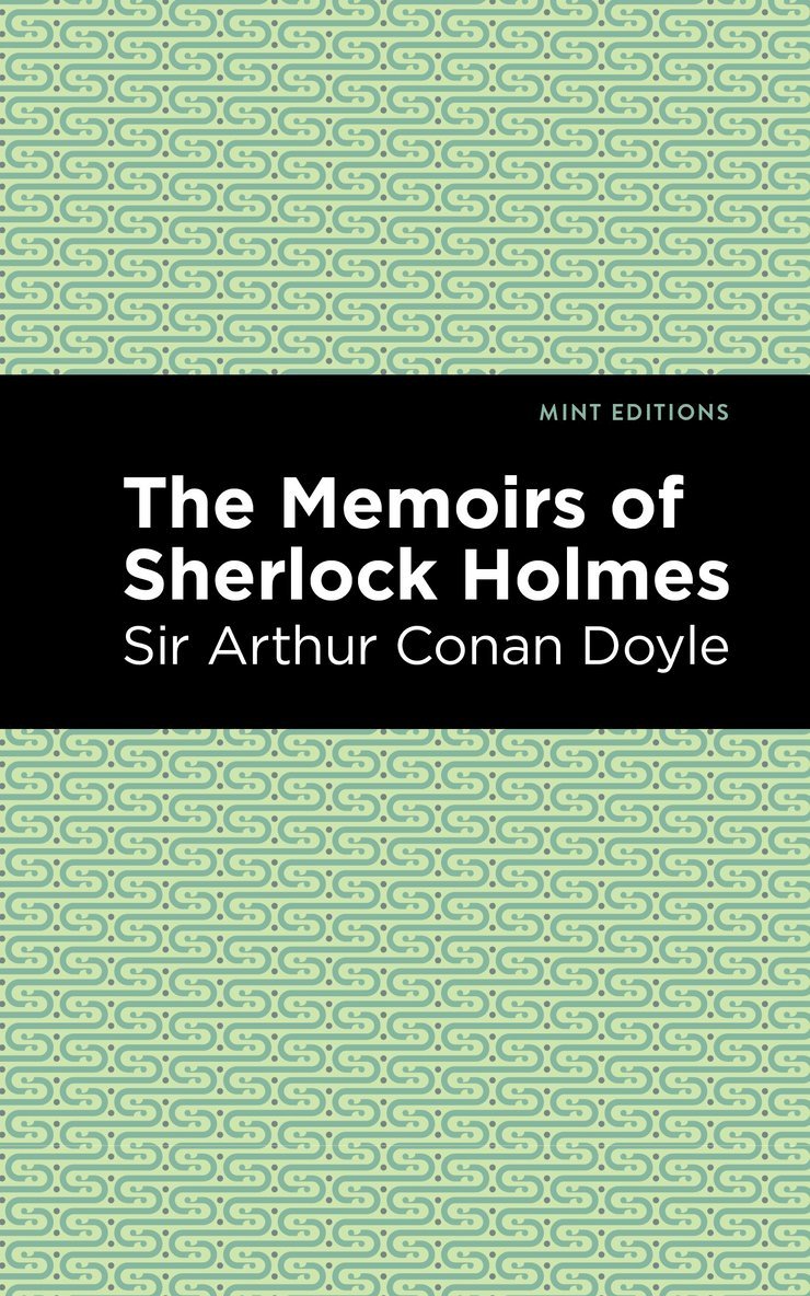 Sir Doyle, Arthur Conan, Arthur Conan Doyle - Memoirs of Sherlock Holmes, Häftad