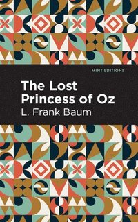 bokomslag Lost Princess of Oz