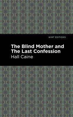 bokomslag Blind Mother, and The Last Confession