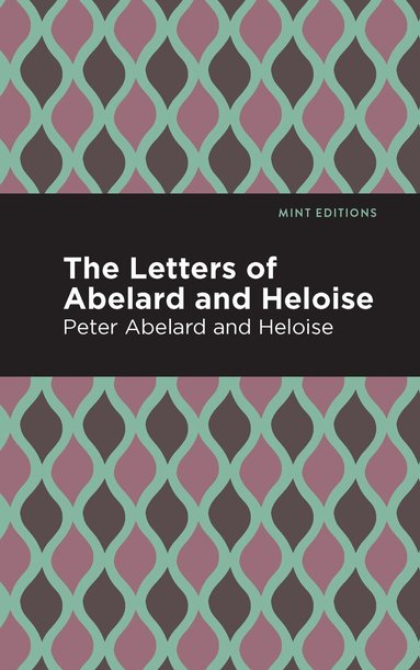 Peter Abelard, Heloise - Letters of Abelard and Heloise, Häftad