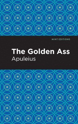 The Golden Ass 1