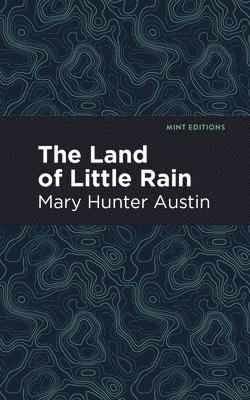 The Land of Little Rain 1