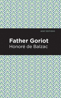 bokomslag Father Goriot