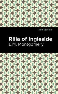 bokomslag Rilla of Ingleside