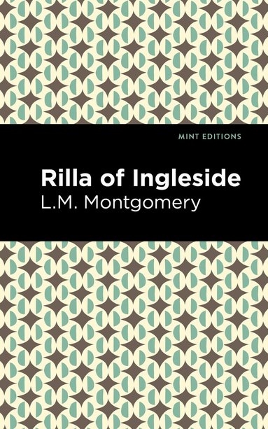 L. M. Montgomery - Rilla of Ingleside, Häftad