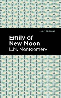 bokomslag Emily of New Moon