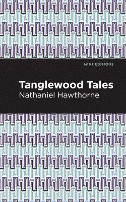 bokomslag Tanglewood Tales