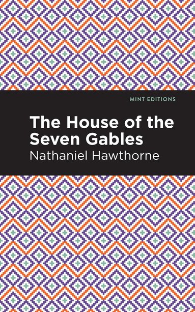 Nathaniel Hawthorne - House of the Seven Gables, Häftad