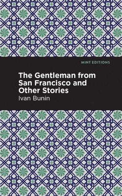 The Gentleman from San Francisco and Other Stories 1