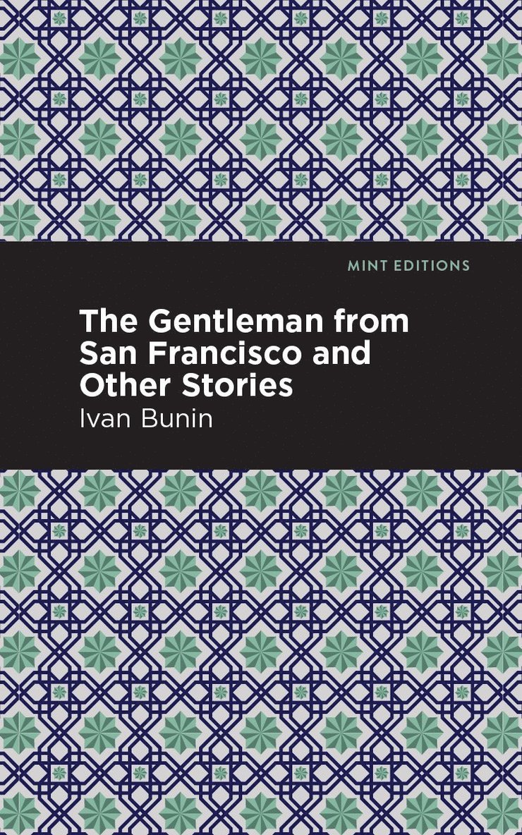 Ivan A. Bunin - Gentleman from San Francisco and Other Stories, Häftad
