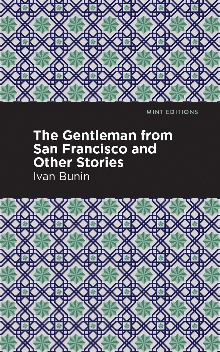 The Gentleman from San Francisco and Other Stories 1