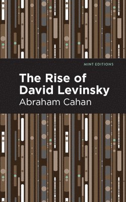 The Rise of David Levinsky 1