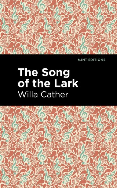 Willa Cather - Song of the Lark, Häftad