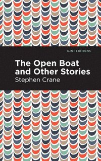 bokomslag The Open Boat and Other Stories