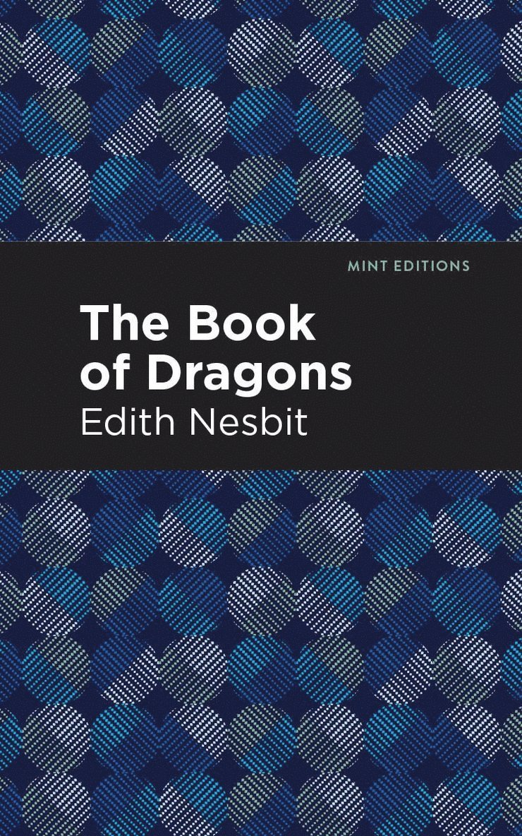 Edith Nesbit - Book of Dragons, Häftad