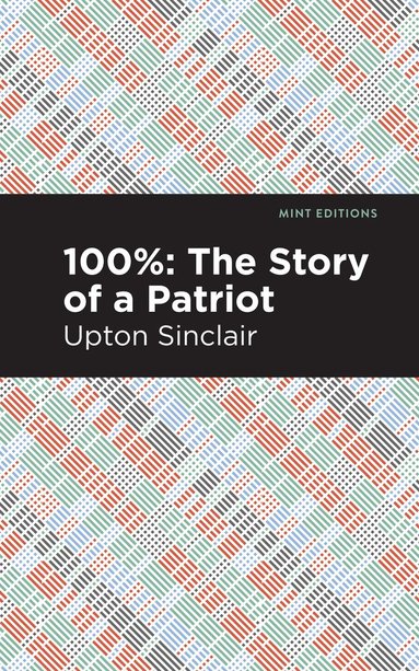 bokomslag 100%: The Story of a Patriot