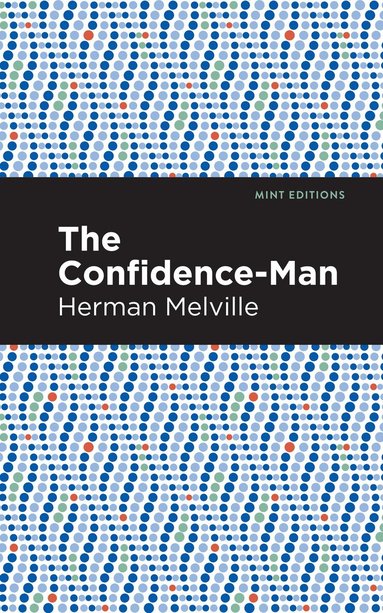 Herman Melville - Confidence-Man, Häftad