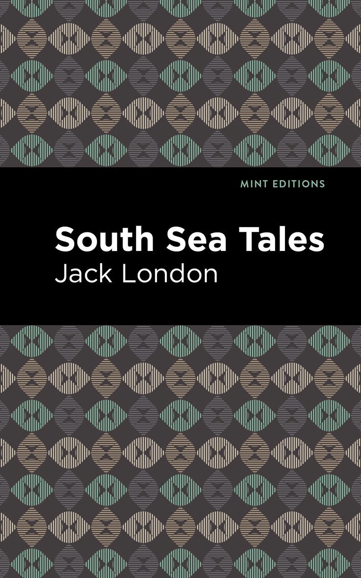 Jack London - South Sea Tales, Häftad