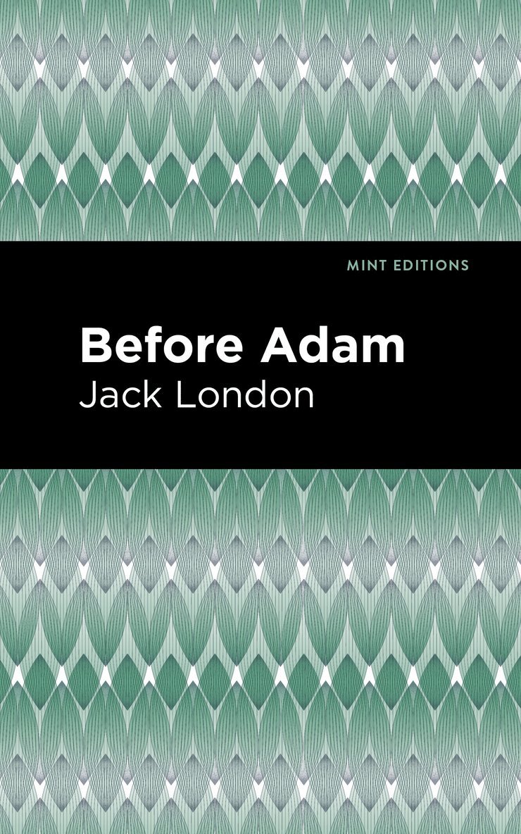 Jack London - Before Adam, Häftad