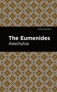 bokomslag The Eumenidies