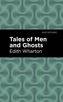 bokomslag Tales of Men and Ghosts